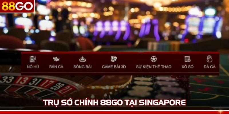 Trụ sở chính 88GO tại Singapore