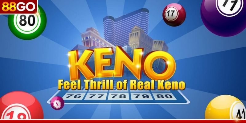 Ưu tiên tham gia khuyến mãi của Keno Ưu tiên tham gia khuyến mãi của Keno